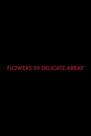 Flowers In Delicate Array Flowers In Delicate Array