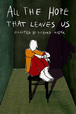 All the Hope that Leaves Us poster