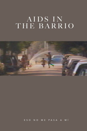 AIDS in the Barrio: Eso no Me Pasa a Mí poster