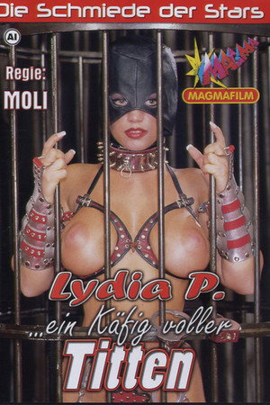 Lydia P. ...ein Käfig voller Titten