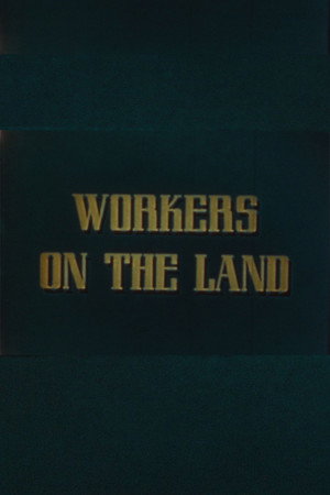 Workers on the Land poster