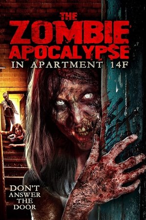 The Zombie Apocalypse in Apartment 14F