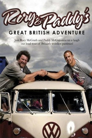 Rory and Paddy's Great British Adventure
