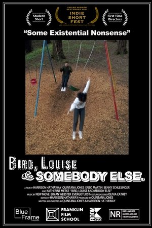 Bird, Louise & Somebody Else