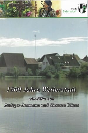 1000 Jahre Wellerstadt