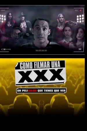 Cómo Filmar Una XXX