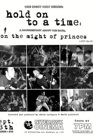 Hold on to a Time: A Documentary About the Band On the Might of Princes poster