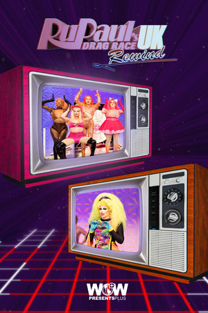 RuPaul's Drag Race UK: Rewind RuPaul's Drag Race UK: Rewind