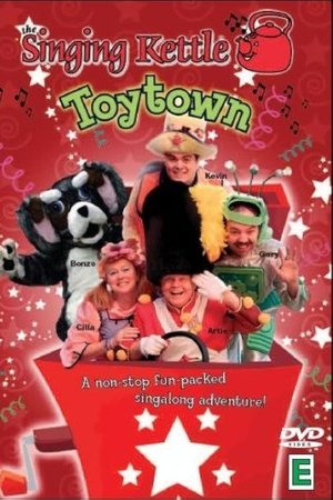 The Singing Kettle - Toytown