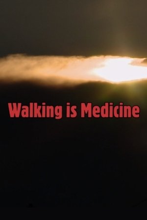 Walking Is Medicine