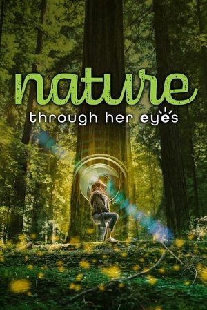 Nature Through Her Eyes