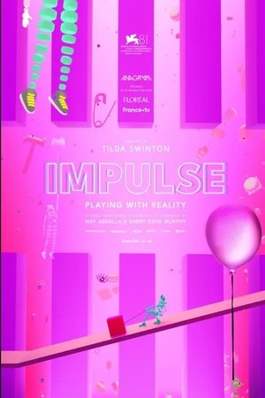 Impulse: Playing with Reality