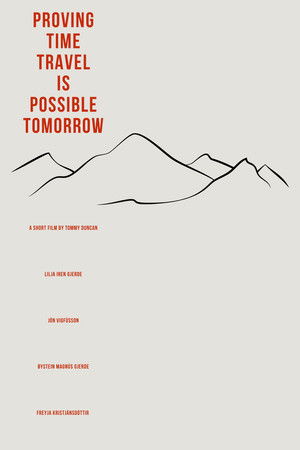 Proving Time Travel is Possible Tomorrow