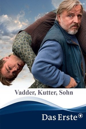 Vadder, Kutter, Sohn