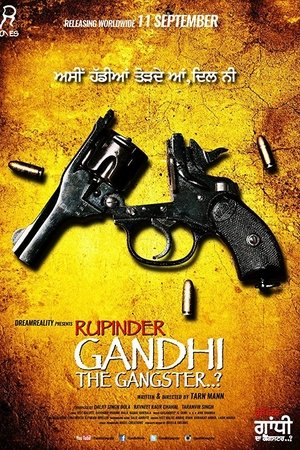 Rupinder Gandhi The Gangster