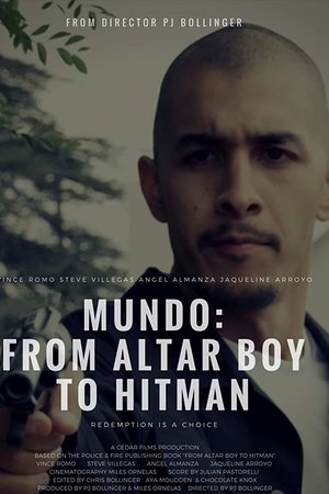 Mundo: From Altar Boy to Hitman