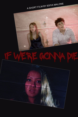 If We're Gonna Die poster