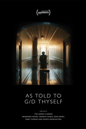 As Told To G/D Thyself