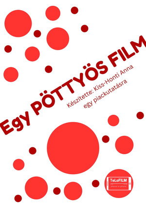 Egy PÖTTYÖS FILM