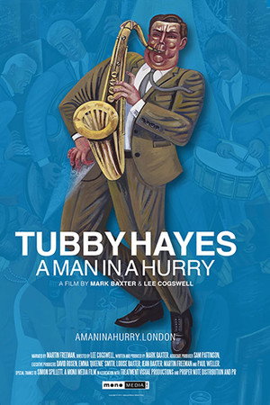 Tubby Hayes: A Man in a Hurry poster