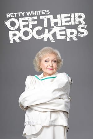 Betty White's Off Their Rockers