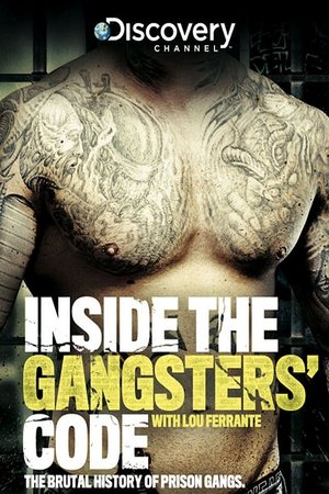 Inside the Gangsters' Code Inside the Gangsters' Code