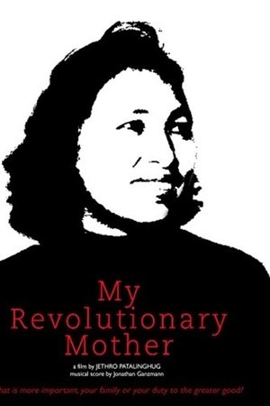 My Revolutionary Mother My Revolutionary Mother