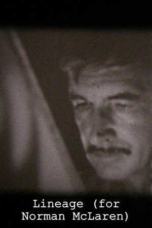 Lineage (for Norman McLaren) poster