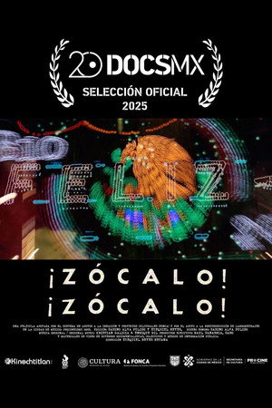 ¡Zócalo! ¡Zócalo! poster