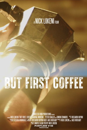 But First, Coffee But First, Coffee