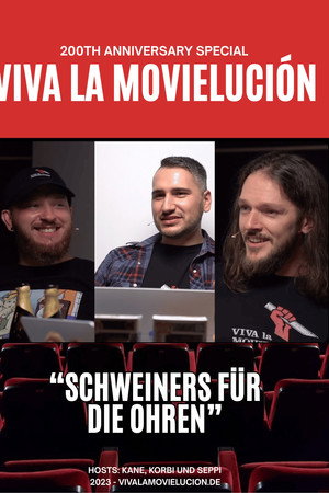 Viva la Movielución: 200th Anniversary Special