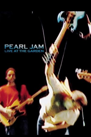 Pearl Jam: Live At The Garden