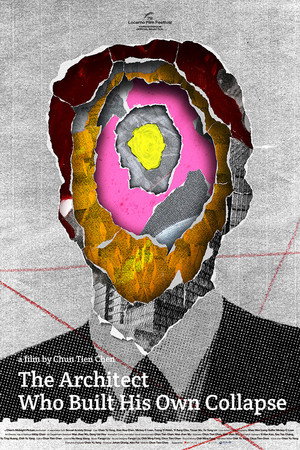 The Architect Who Built His Own Collapse poster