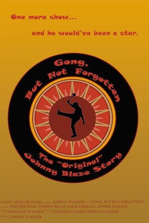 Gong, But Not Forgotten: The Original Johnny Blaze Story poster
