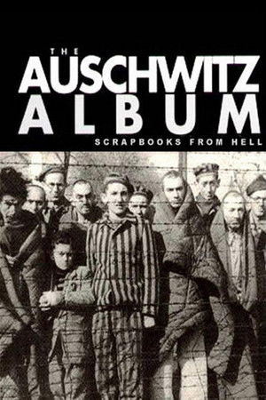 Nazi Scrapbooks from Hell: The Auschwitz Albums