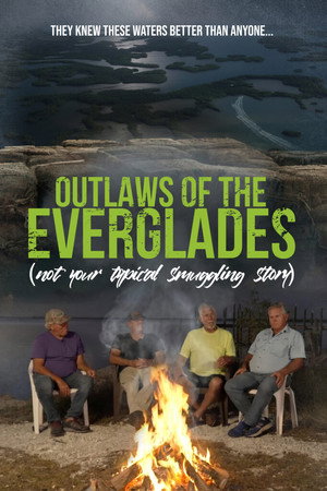 Outlaws of the Everglades Outlaws of the Everglades