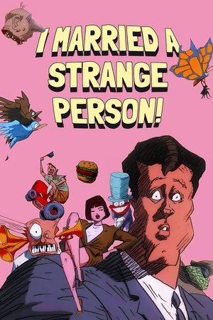 Poster of I Married a Strange Person!