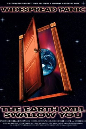 Widespread Panic: The Earth Will Swallow You Widespread Panic: The Earth Will Swallow You