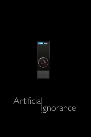 Artificial Ignorance poster