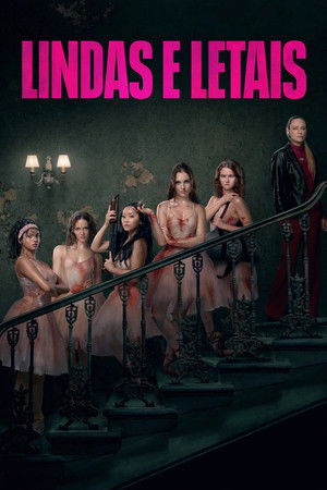 Poster do filme Lindas e Letais