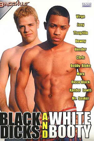 Black Dicks and White Booty