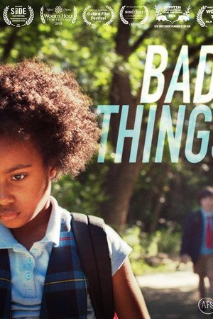 Bad Things