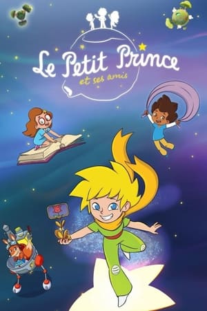 Le Petit Prince et ses amis