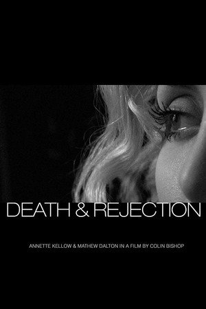 Death & Rejection poster