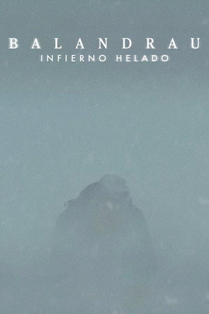 Balandrau, infern glaçat poster