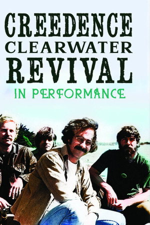 Creedence Clearwater Revival: In Performance