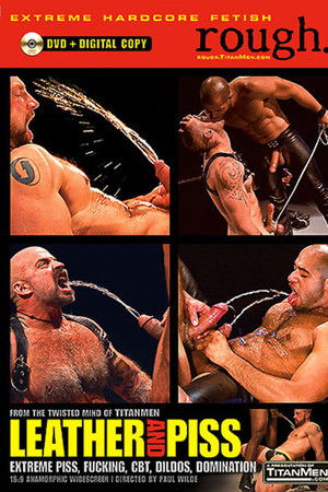 Leather and Piss Leather and Piss