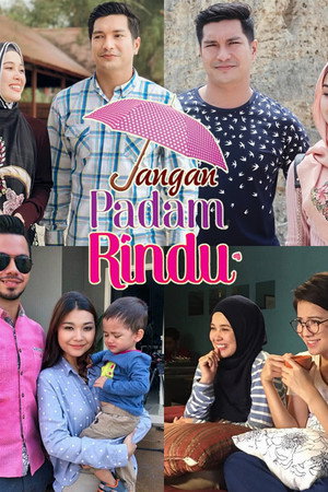 Jangan Padam Rindu Jangan Padam Rindu
