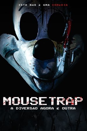 Poster do filme Mouse Trap: A Diversão Agora é Outra