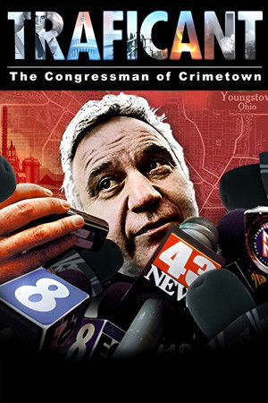 Poster of Traficant: The Congressman of Crimetown